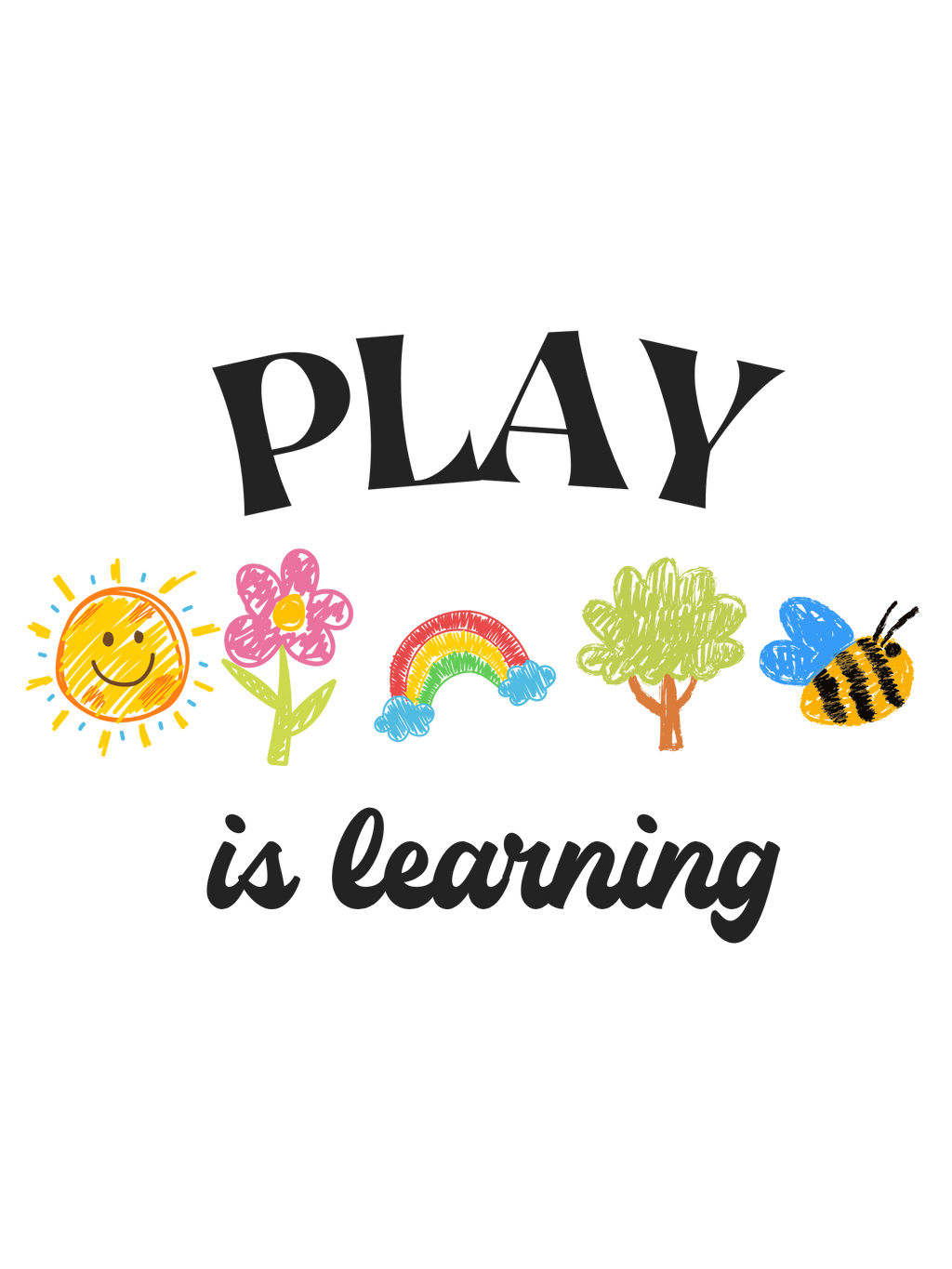 Play is Learning T-Shirt