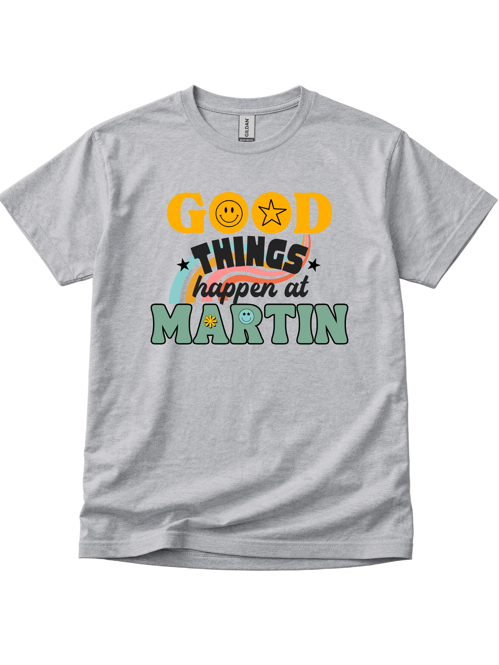 "Good Things Happen At Martin" 2026 Theme T-shirt