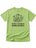 Rooted in Kindness, Growing Greatness T-shirt